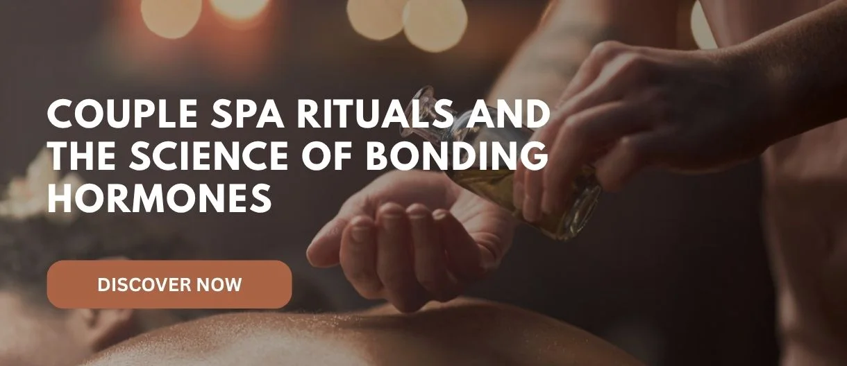 Couples Spa and Oxytocin: What the Science Really Says