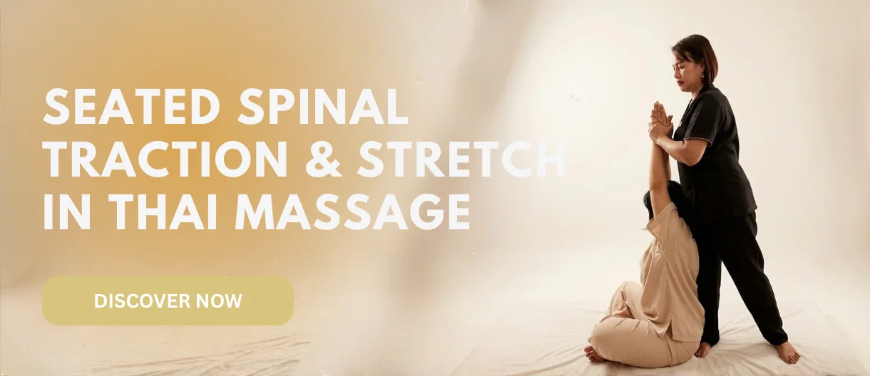 Seated Thai Massage Stretch: Anatomy, Consent and Safe Progression