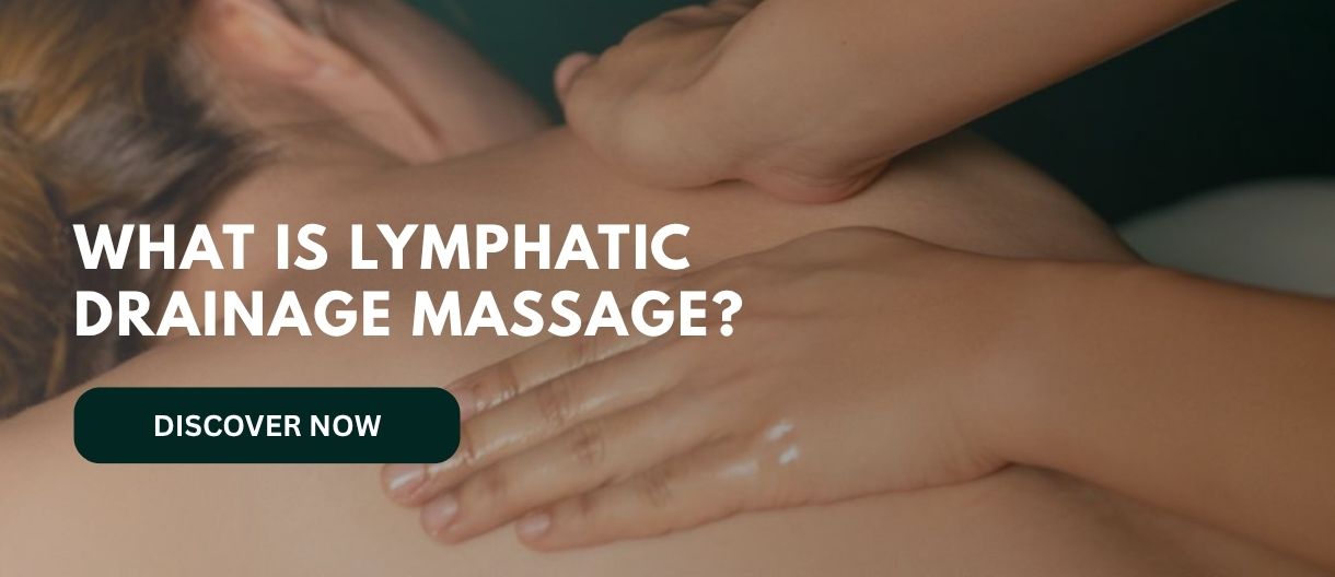 What is Lymphatic Drainage Massage?